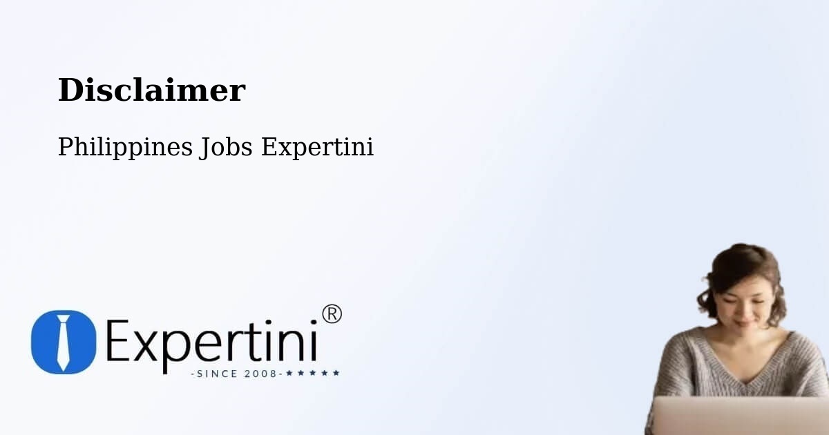 Disclaimer – San Mateo - Philippines Jobs Expertini