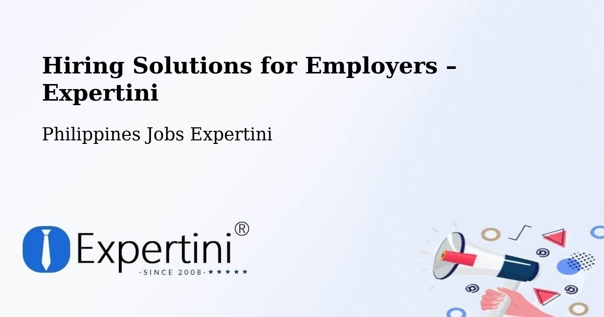 Hiring Solutions for Employers in San Mateo - San Mateo, Philippines Jobs Expertini