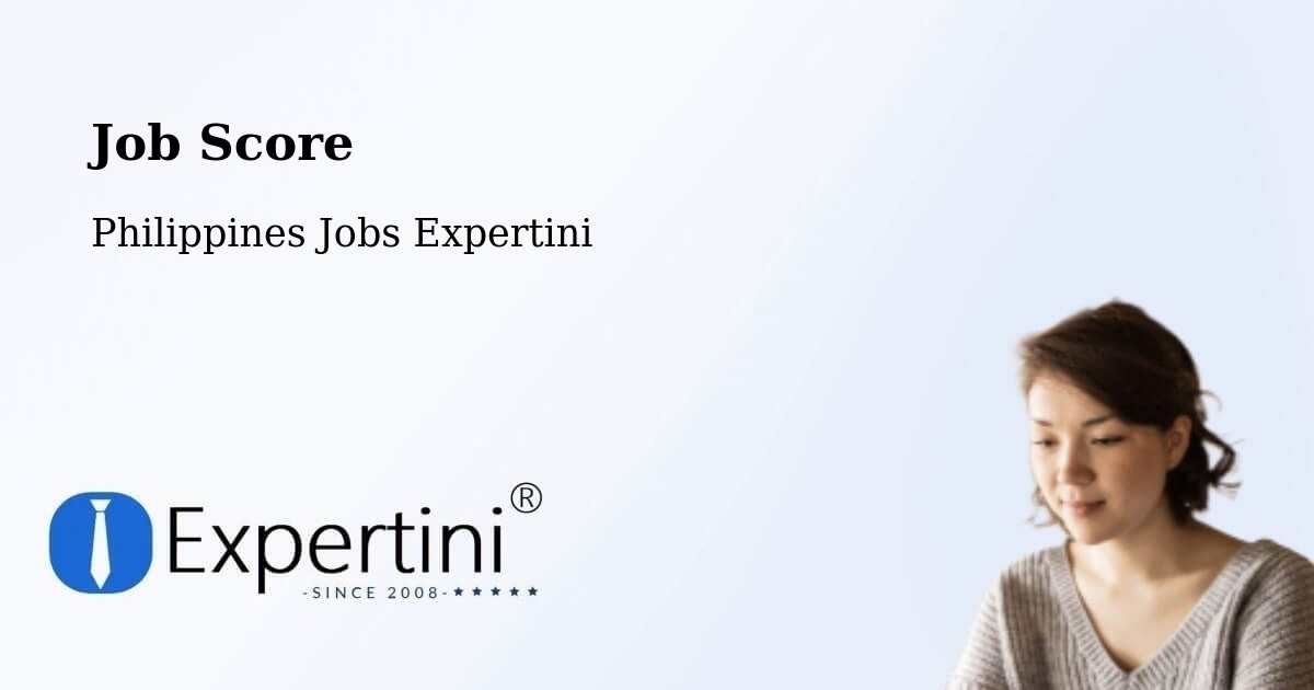 Job Score & Job Description Score Tool – San Mateo - Philippines Jobs Expertini